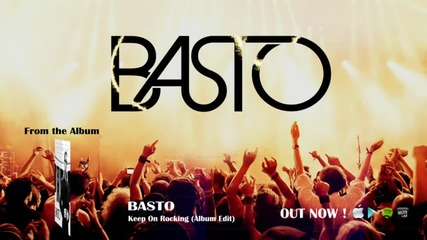 2013 // Basto - Keep On Rocking