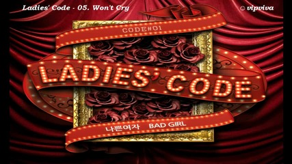 [audio] Ladies' Code - 03. Super Girl + 04. Dada La + 05. Won't Cry