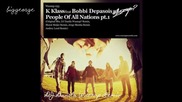 K - Klass And Bobbi Depasois - People Of All Nations ( Dj Danila Wazzup Remix )