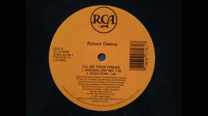 Robert Owens- I'll Be Your Friend (original Def Mix)
