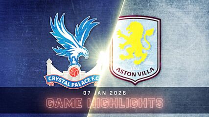 Crystal Palace vs. Aston Villa - Condensed Game