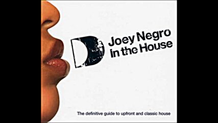 Defected presents Joey Negro In The House Cd1