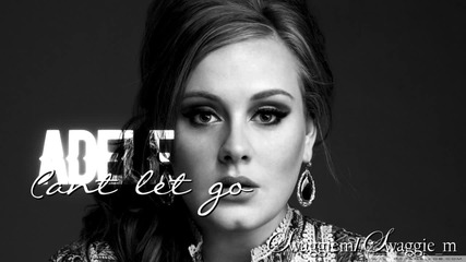 12. Adele - Can't let go (бонус песен) + Превод