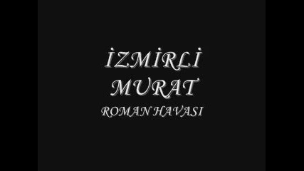 Ornekkoylu Murat Roman Havasi