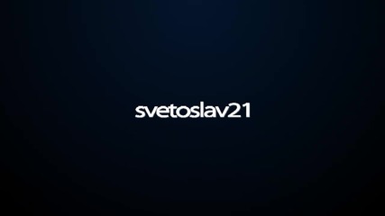 Интро - Svetoslav21