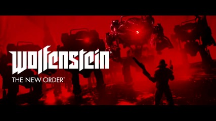 Wolfenstein The New Order Ost - Main Theme