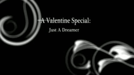 Instrumental A Valentine Special Just A Dreamer