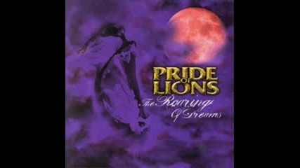 Pride Of Lions - Loves Eternal Flame