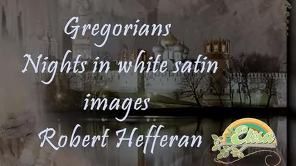 Gregorian Chants Nights in white satin