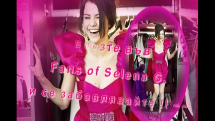 За групата Fans Of Selena G. ; ))