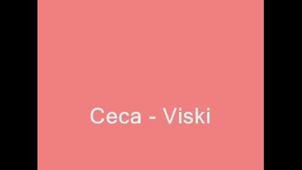 Ceca - Viski