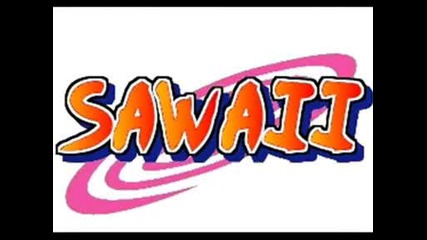 Sawaii (blood World) opening