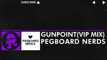 [dubstep] - Pegboard Nerds - Gunpoint [monstercat Release]