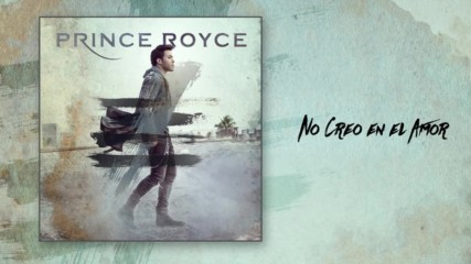 Prince Royce - No Creo en el Amor