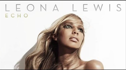 Leona Lewis - Stone Hearts |2009| Echo 