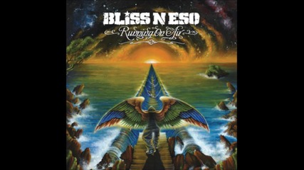 Bliss N Eso - Family Affair