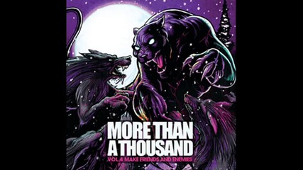 More Than a Thousand - We Wrote This Song About You