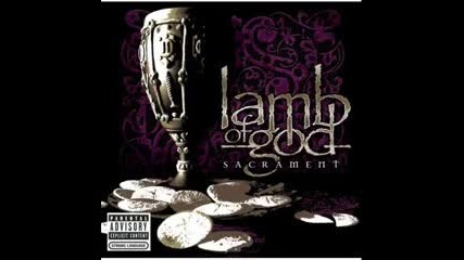 Lamb of God- Blacken the Cursed Sun