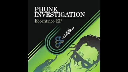 Phunk Investigation - Uplifter (original Mix) 