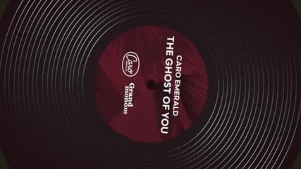 Caro Emerald - The Ghost Of You