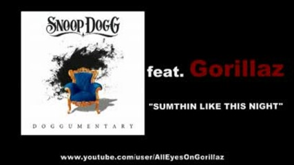 Snoop Dogg feat. Gorillaz - Sumthin Like This Night