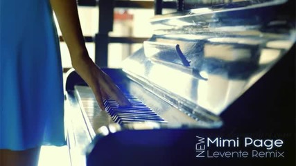 Mimi Page - New (levente Remix)