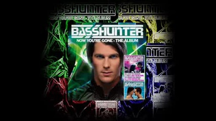 Basshunter - Tired Of You
