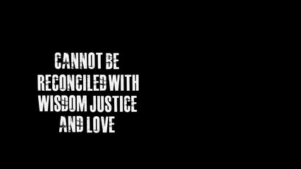 Martin Luther King - Wisdom Justice & Love