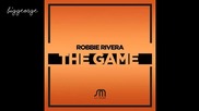 Robbie Rivera - The Game ( Preview )