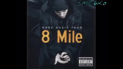 Eminem - More Music From 8 Mile - Naughty By Nature Feel Me Flow 