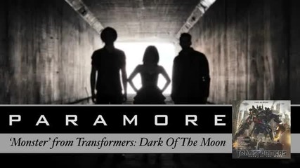 * Paramore- Monster (2011)