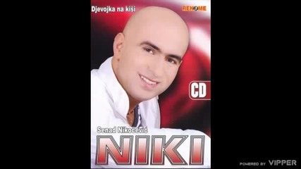 Senad Nikocevic Niki - vrijeme - (audio 2006)