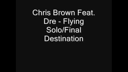 Мегаяко !!! Chris Brown - Flying Solo