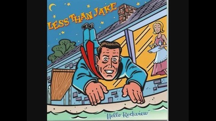 Less than Jake - History of a Boring Town