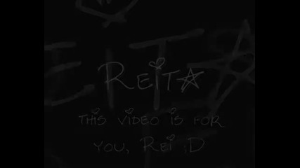 Reita ... love me again