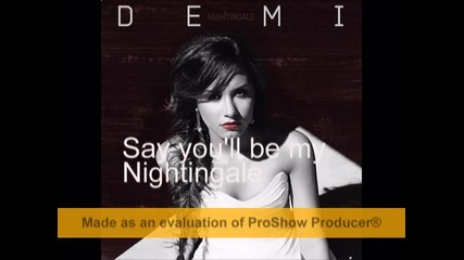 Demi Lovato- Nightingale