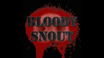 Bloody Snout - Blood Splattered Satisfaction (waking The Cadaver Cover/instrumental)