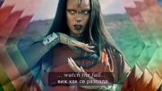 ♫ Rihanna - Sledgehammer | Боен чук | ft. Sia ( Официално видео) превод & текст