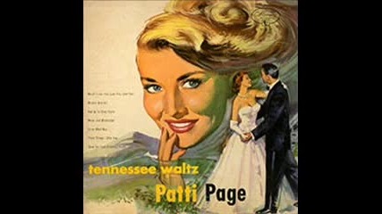 Patti Page - Tennessee Waltz 