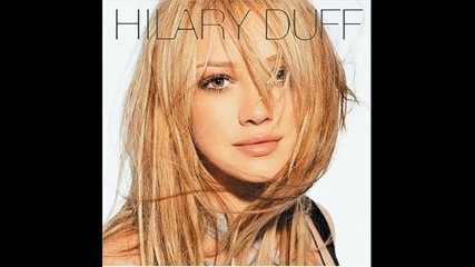 Hilary Duff - My Generation 