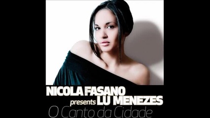 Nicola Fasano presents Lu Menezes - O Canto Da Cidade