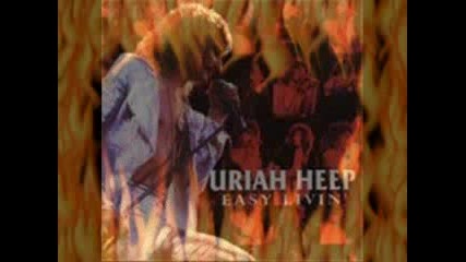 Uriah Heep - Easy Livin