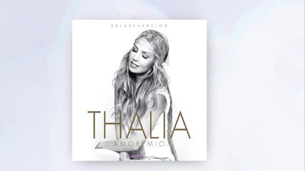 Thalia - Amore Mio ( Official)