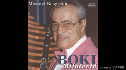 Boki Milosevic - Oro Cunovo - (Audio 1999)