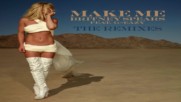 Britney Spears - Make Me feat. G-eazy (marc Stout Tony Arzadon Remix)