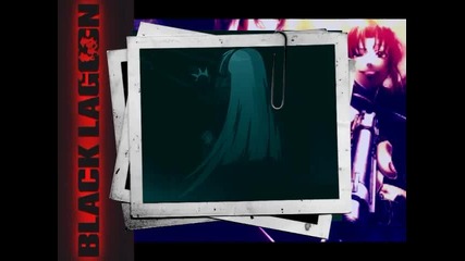 Black Lagoon Amv - I Came to Play