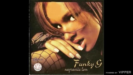 Funky G - Zabrani mi - (Audio 2001)