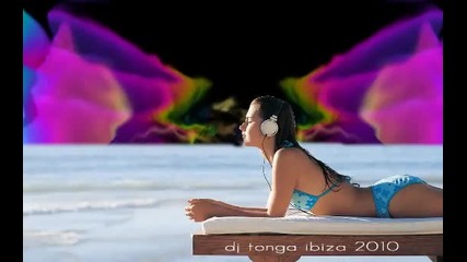 Ibiza 2010 - Dance Mix Dj Tonga 