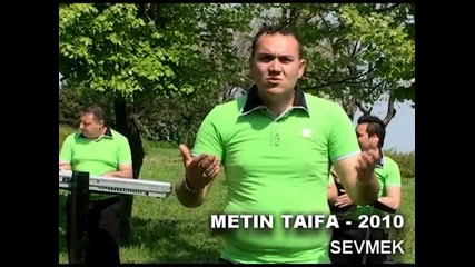 Sevmek - Metin Taifa 2010 
