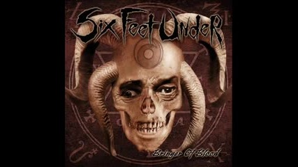Six Feet Under - Blind And Gagged 
